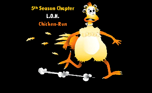 L.o.H. - Chicken Run